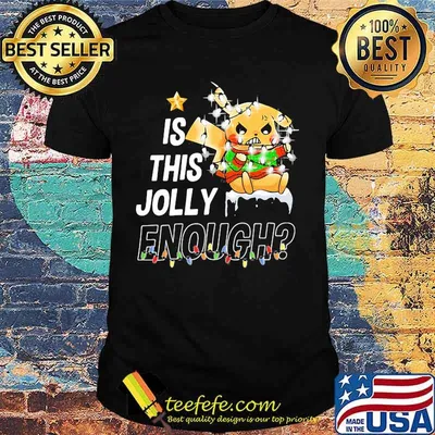 Pikachu is this jolly enough merry christmas shirt