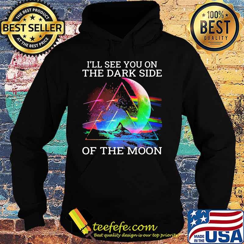 Pink floyd band i'll see you on the dark side of the moon s Hoodie Pink floyd band i'll see you on the dark side of the moon s Hoodie