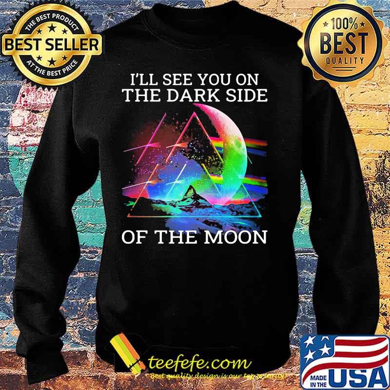 Pink floyd band i'll see you on the dark side of the moon s Sweater Pink floyd band i'll see you on the dark side of the moon s Sweater