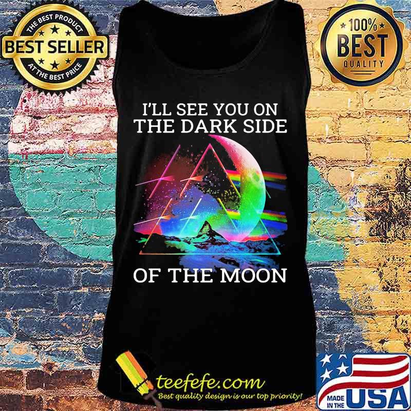 Pink floyd band i'll see you on the dark side of the moon s Tank top Pink floyd band i'll see you on the dark side of the moon s Tank top