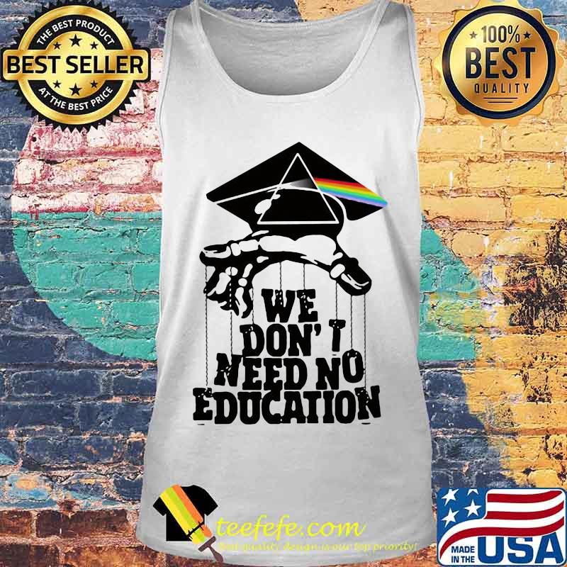 Pink floyd band we don't need no education s Tank top Pink floyd band we don't need no education s Tank top
