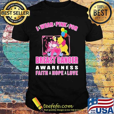 Pooh and friends i wear pink for breast cancer awareness faith hope love shirt