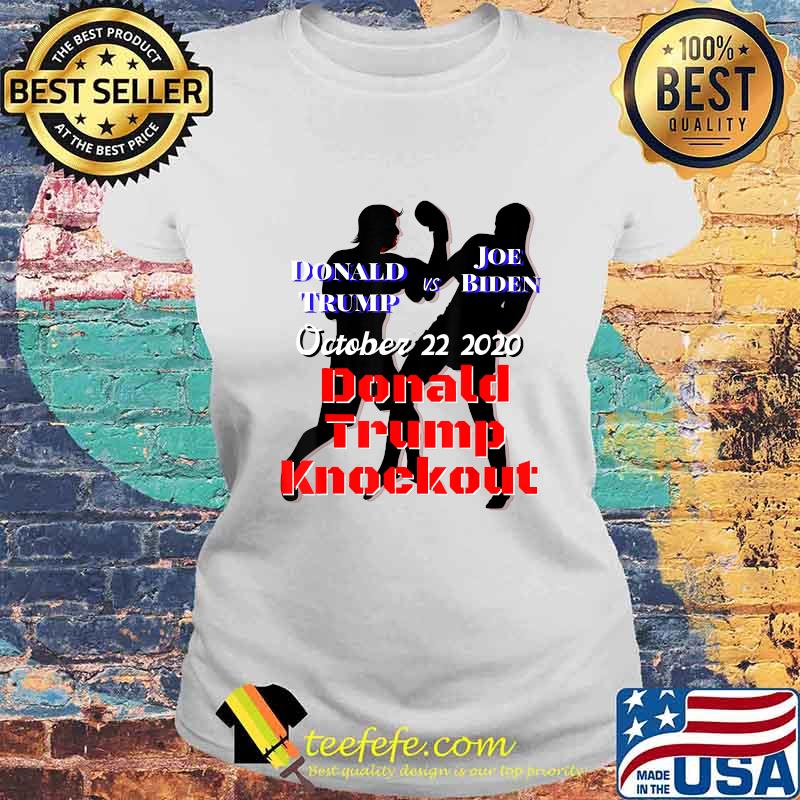 Presidential debate donald trump joe biden october knockout s Laides tee Presidential debate donald trump joe biden october knockout s Laides tee