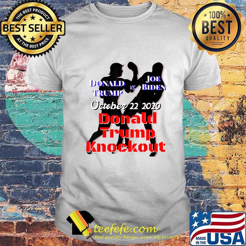 Presidential debate donald trump joe biden october knockout shirt Presidential debate donald trump joe biden october knockout shirt