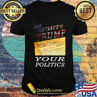 Presidential Trump 2020 My Rights Trump Your Politics T-Shirt