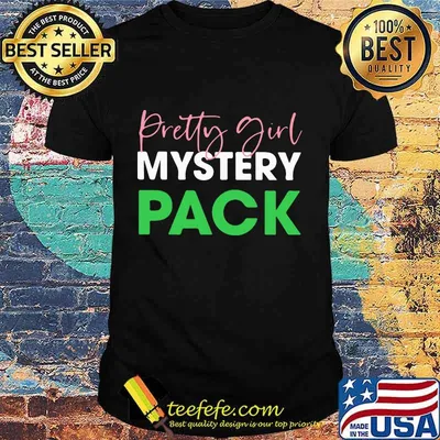 Pretty girl mystery pack shirt