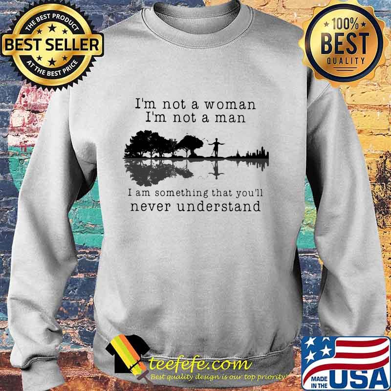 Prince i'm not a woman i'm not a man i am something that you'll never understand s Sweater Prince i'm not a woman i'm not a man i am something that you'll never understand s Sweater
