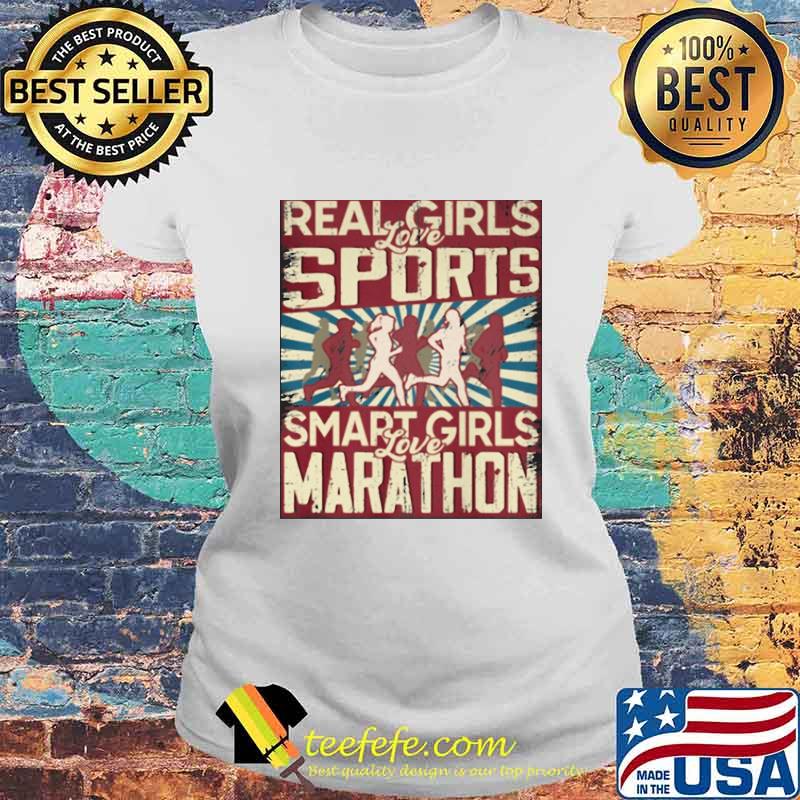 Real love girls sports smart love girls marathon s Laides tee Real love girls sports smart love girls marathon s Laides tee