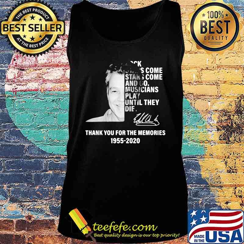Rock stars come and go play until they die thank you for the memories 1955 2020 signature s Tank top Rock stars come and go play until they die thank you for the memories 1955 2020 signature s Tank top