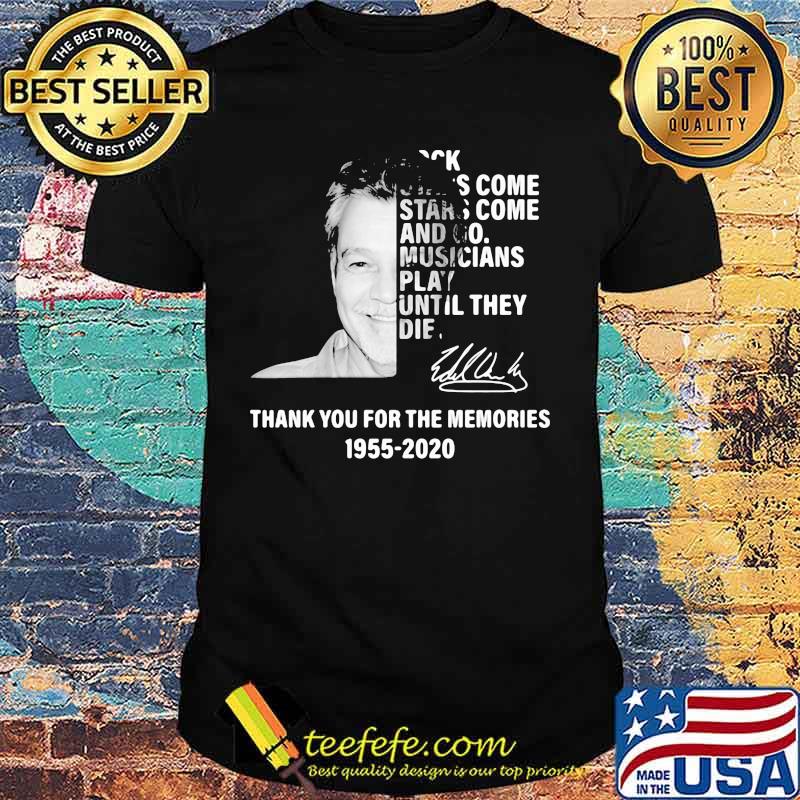 Rock stars come and go play until they die thank you for the memories 1955 2020 signature shirt Rock stars come and go play until they die thank you for the memories 1955 2020 signature shirt