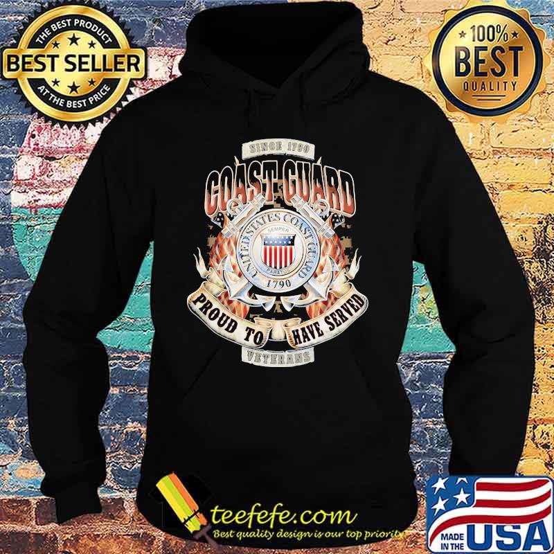 Since 1790 coast guard united states coast guard proud to have served veterans s Hoodie Since 1790 coast guard united states coast guard proud to have served veterans s Hoodie