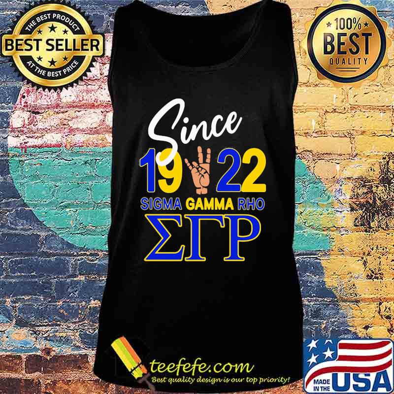 Since 1922 sigma gamma rho s Tank top Since 1922 sigma gamma rho s Tank top