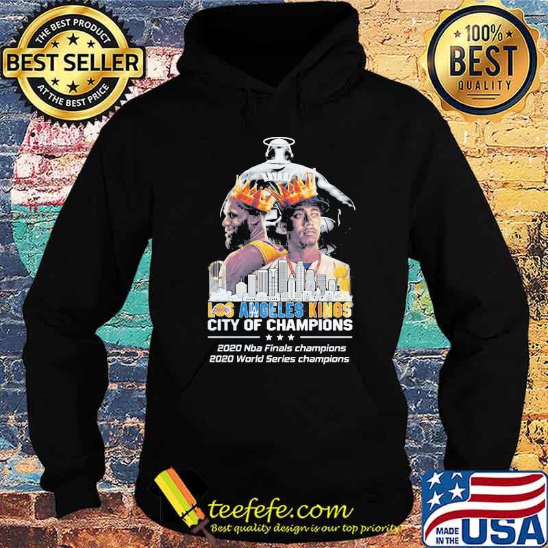 Sky tower los angeles kings city of champions 2020 nba finals champions 2020 world series champions s Hoodie Sky tower los angeles kings city of champions 2020 nba finals champions 2020 world series champions s Hoodie