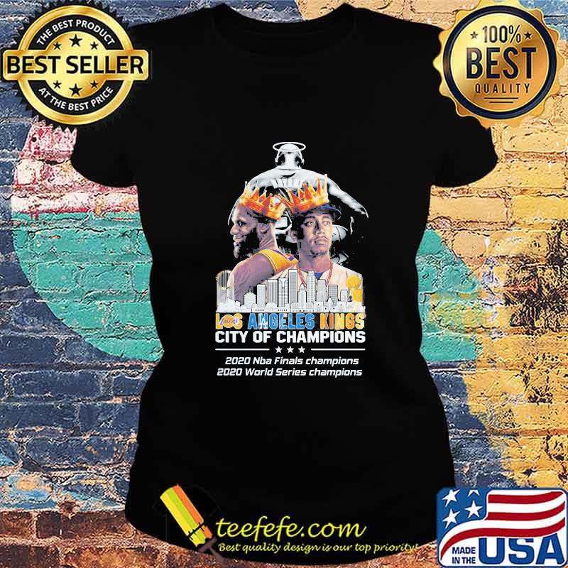 Sky tower los angeles kings city of champions 2020 nba finals champions 2020 world series champions s Ladies tee Sky tower los angeles kings city of champions 2020 nba finals champions 2020 world series champions s Ladies tee