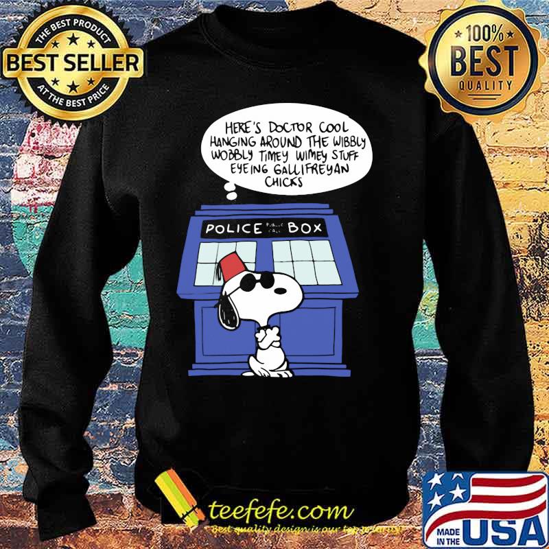 Snoopy police box here's doctor cool hanging around the wobbly timey wimey stuff eyeing gallifreyan chicks s Sweater Snoopy police box here's doctor cool hanging around the wobbly timey wimey stuff eyeing gallifreyan chicks s Sweater