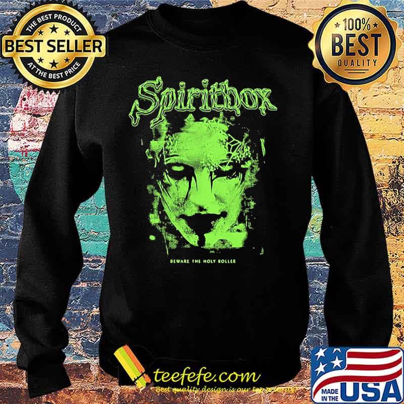 Spiritbox beware the holy roller s Sweater Spiritbox beware the holy roller s Sweater