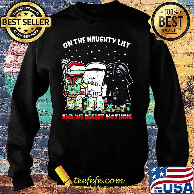 Star wars darth vader on the naughty list and we regret nothing christmas s Sweater Star wars darth vader on the naughty list and we regret nothing christmas s Sweater