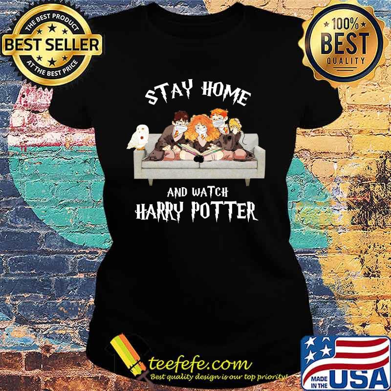 Stay home and watch harry potter family wear mask covid 19 s Ladies tee Stay home and watch harry potter family wear mask covid 19 s Ladies tee