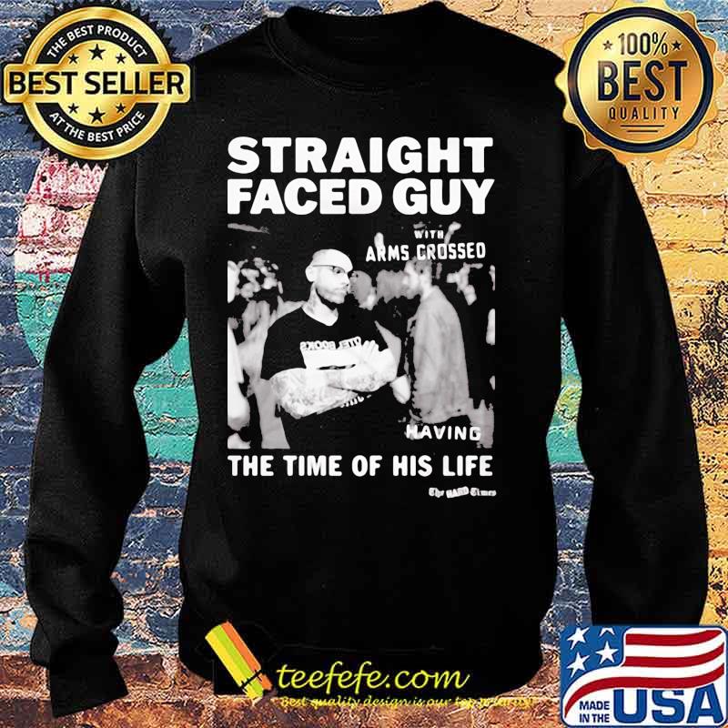 Straight faced guy with arms crossed having the time of his life s Sweater Straight faced guy with arms crossed having the time of his life s Sweater
