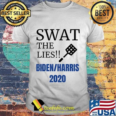 Swat The Lies Fly On Mike Pence Head Vote 2020 Joe Biden T-Shirt
