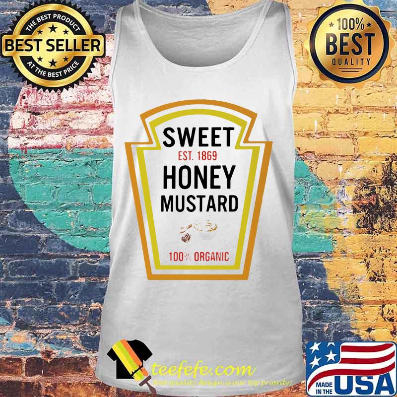 Sweet Est. 1869 Honey Mustard Halloween Costume Shirt Tank top Sweet Est. 1869 Honey Mustard Halloween Costume Shirt Tank top