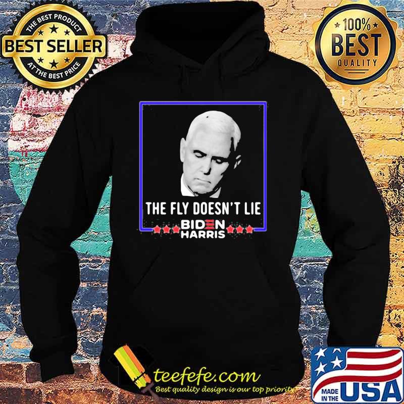 The fly doesn't lie biden harris 2020 s Hoodie The fly doesn't lie biden harris 2020 s Hoodie