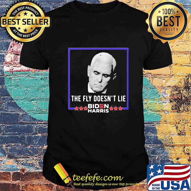 The fly doesn't lie biden harris 2020 shirt The fly doesn't lie biden harris 2020 shirt