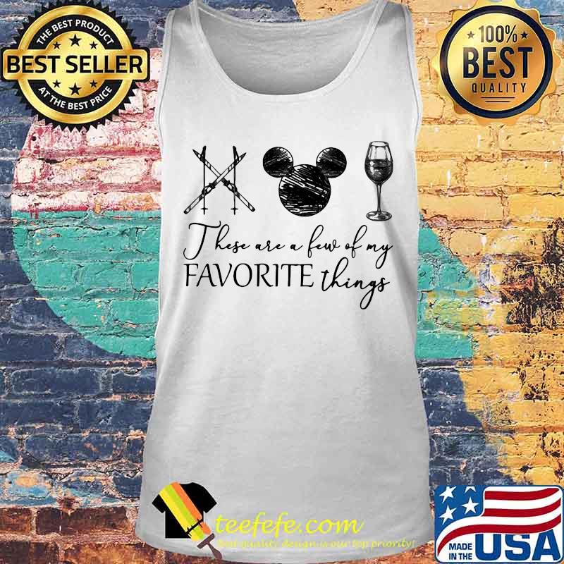 These are a few of my favorite things surfing mickey mouse and wine s Tank top These are a few of my favorite things surfing mickey mouse and wine s Tank top