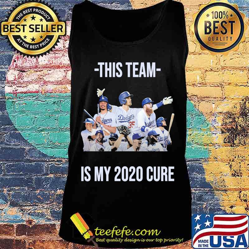 This team is my 2020 cure los angeles dodgers s Tank top This team is my 2020 cure los angeles dodgers s Tank top