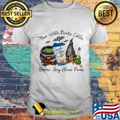 This witch needs coffee before any hocus pocus halloween shirt