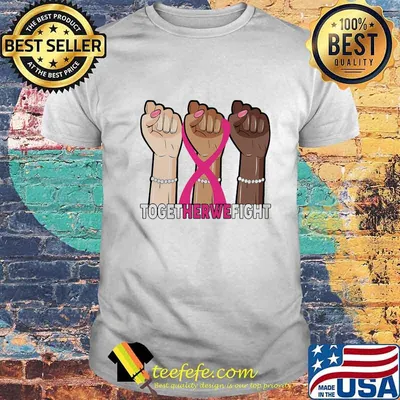 Together we fight black lives matter breast cancer awareness shirt