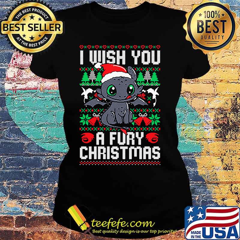 Toothless santa claus i wish you a fury christmas s Ladies tee Toothless santa claus i wish you a fury christmas s Ladies tee