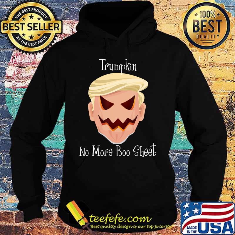 Trumpkin no boo sheet halloween s Hoodie Trumpkin no boo sheet halloween s Hoodie