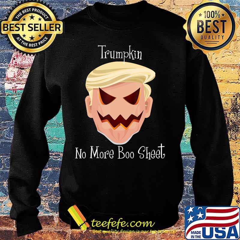 Trumpkin no boo sheet halloween s Sweater Trumpkin no boo sheet halloween s Sweater