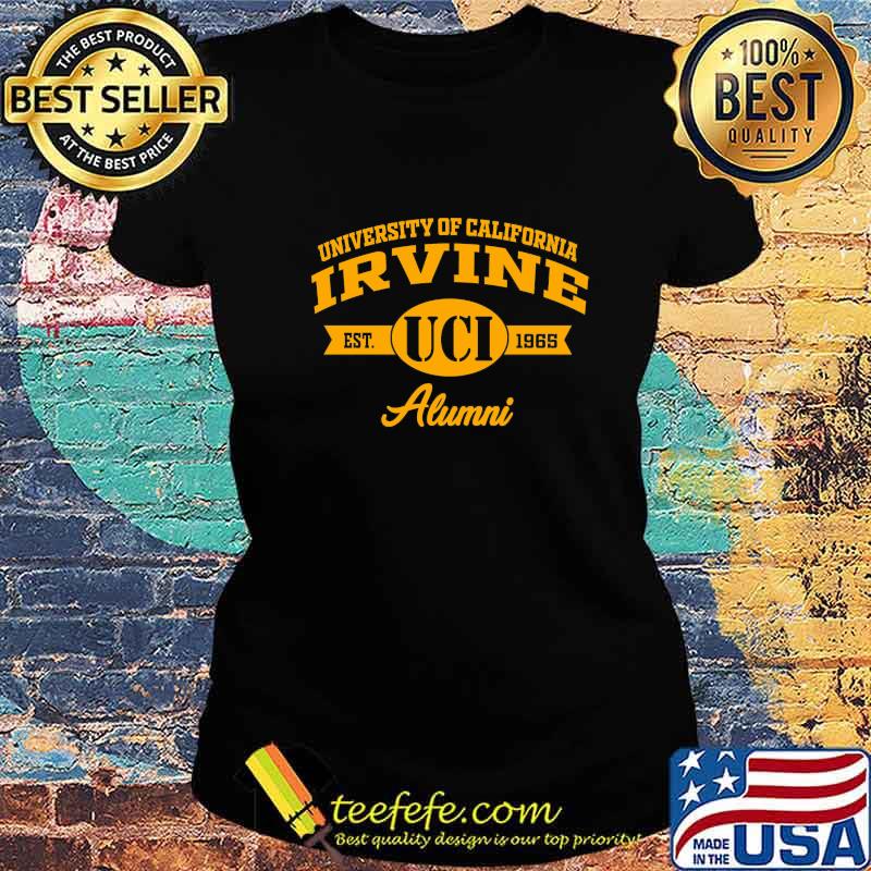 University of california irvine est 1965 alumni s Ladies tee University of california irvine est 1965 alumni s Ladies tee