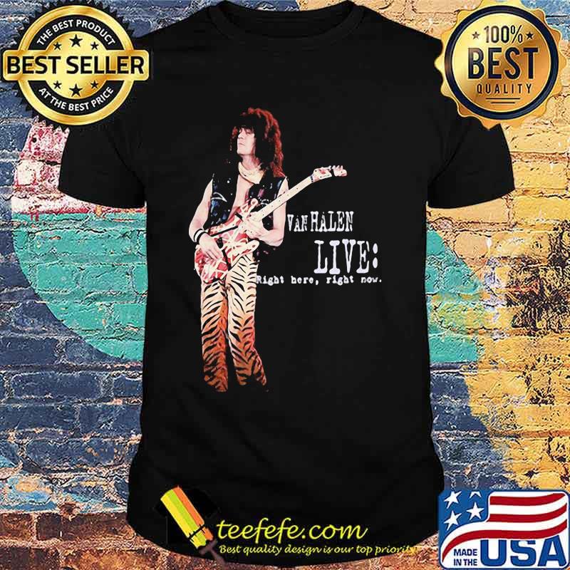 Van halen live right here right now shirt Van halen live right here right now shirt