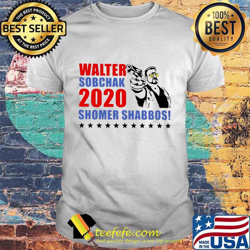 Walter sobchak 2020 shomer shabbos shirt