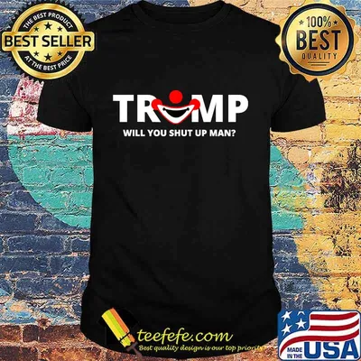 Will You Shut Up Man Trump Clown Biden Trump 2020 Debate T-Shirt