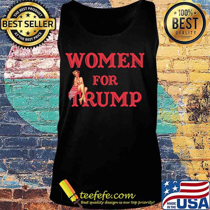 Women For Trump Pin-Up Girl American Flag Shirt Tank top Women For Trump Pin-Up Girl American Flag Shirt Tank top