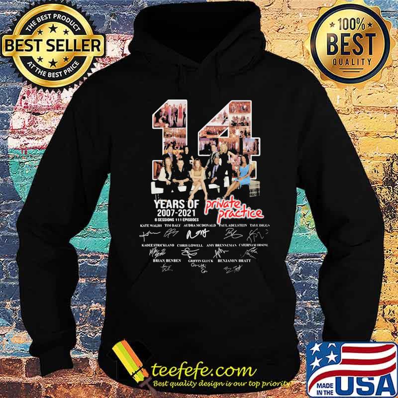 14 years of 2007 2021 private practice signatures s Hoodie 14 years of 2007 2021 private practice signatures s Hoodie