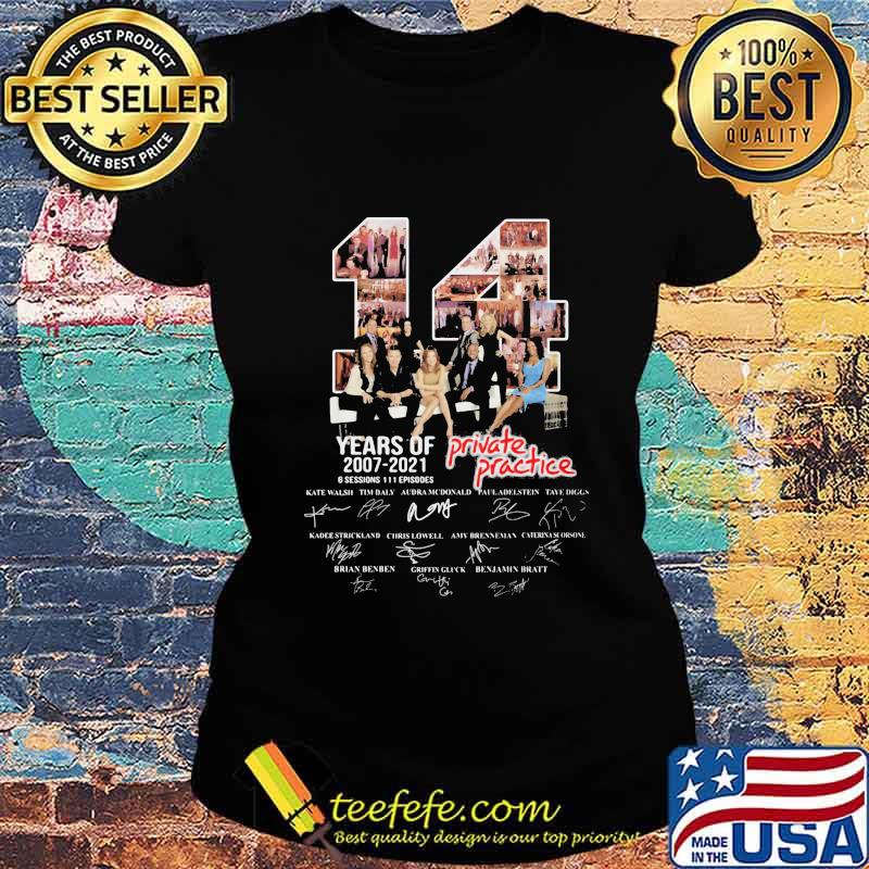 14 years of 2007 2021 private practice signatures s Ladies tee 14 years of 2007 2021 private practice signatures s Ladies tee