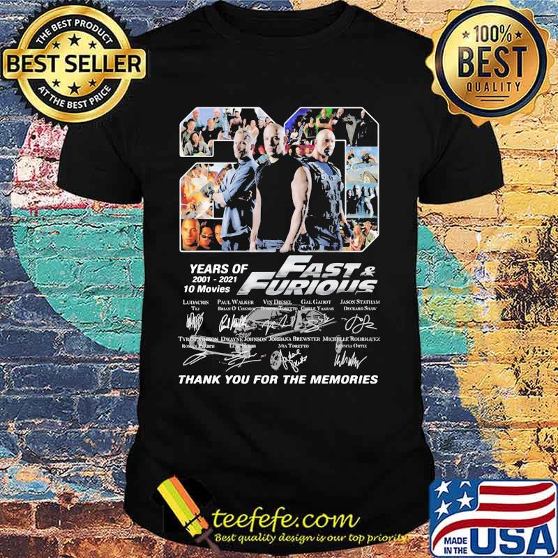 20 years of 2001 2021 fast and furious thank you for the memories signatures shirt