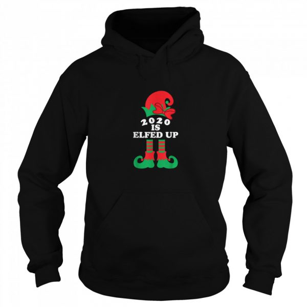 2020-Is-Elfed-Up-Christmas-Elf-Xmas-Holiday-Unisex-Hoodie-600x600-1.jpg