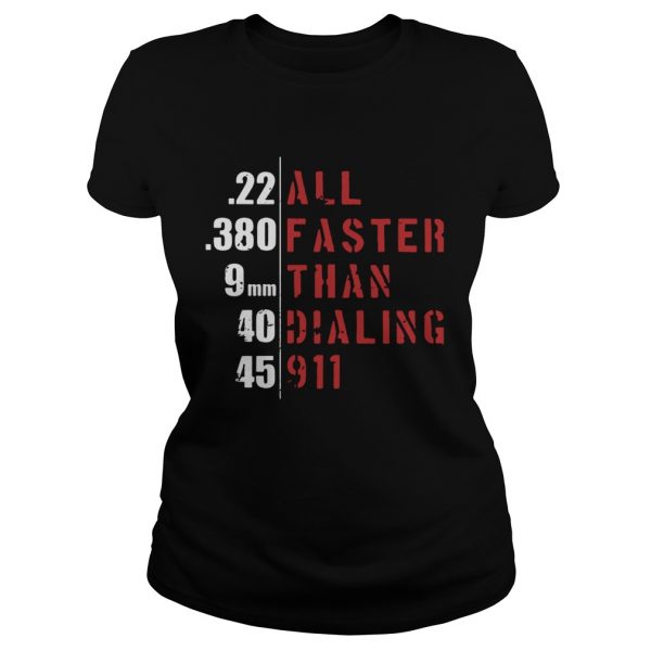 22-All-380-Faster-Than-Dialing-911-Classic-Ladies-600x600-1.jpg