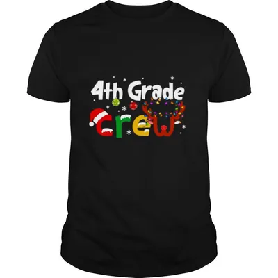 4th Grade Teacher Crew Christmas shirt