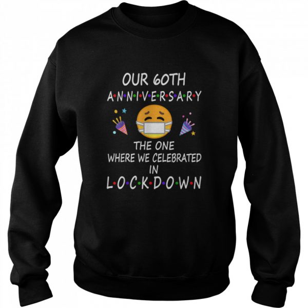 60th-Anniversary-Lockdown-Unisex-Sweatshirt-600x600-1.jpg