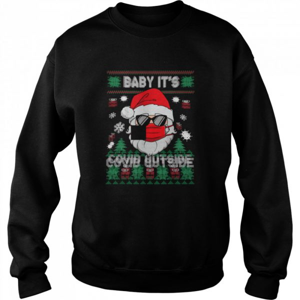 Baby-Its-Covid-Outside-Santa-Ugly-Christmas-Unisex-Sweatshirt-600x600-1.jpg
