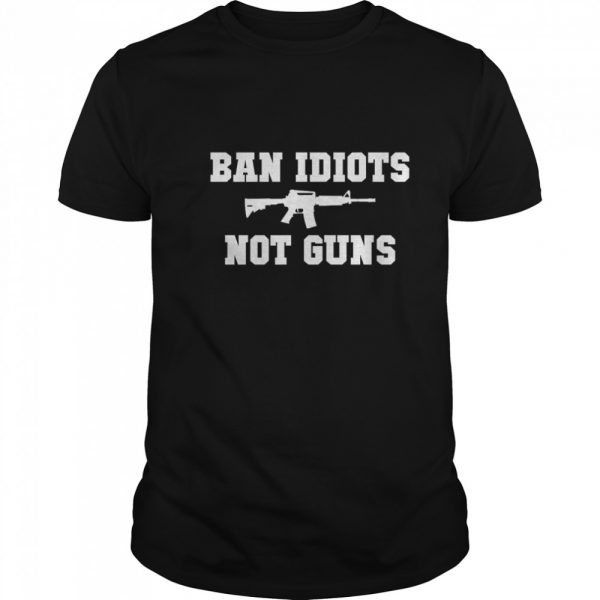 Ban-Idiots-Not-Guns-Classic-Mens-T-shirt-600x600-1.jpg