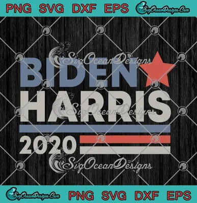 Biden Harris 2020 Election Democrat Vote Joe Biden And Kamala Harris 2020 SVG PNG EPS DXF Cricut File Silhouette Art