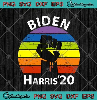 Biden Harris 2020 Strong Hand Funny Vote Joe Biden And Kamala Harris 2020 SVG PNG EPS DXF Cricut File Silhouette Art
